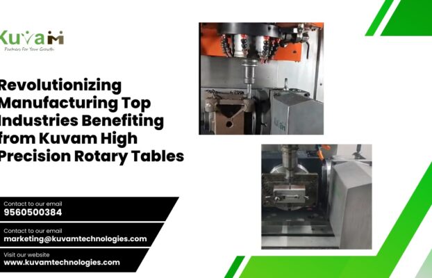 High-Precision Rotary Table :  Manufacturing Across Top Industries