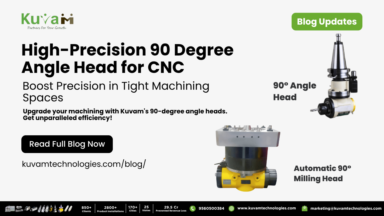 High-Speed 90 Degree Angle Head for CNC: Boost Precision in Tight Machining Spaces