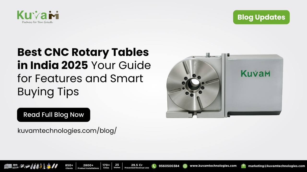 Best CNC Rotary Tables in India (2025): Your Go-To Guide for Features and Smart Buying Tips
