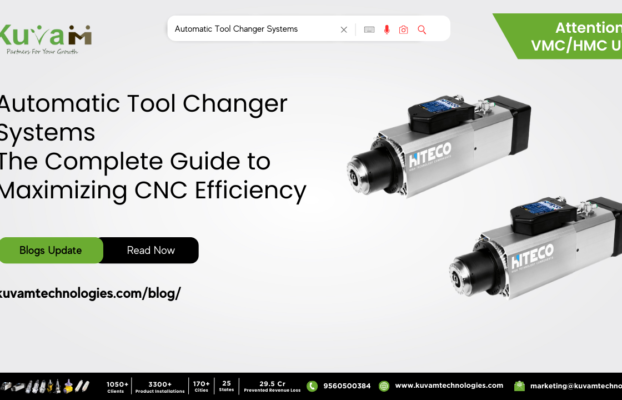 Automatic Tool Changer Systems: The Complete Guide to Maximizing CNC Efficiency