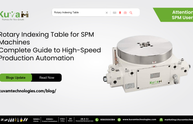 Rotary Indexing Table for SPM Machines: Complete Guide to High-Speed Production Automation