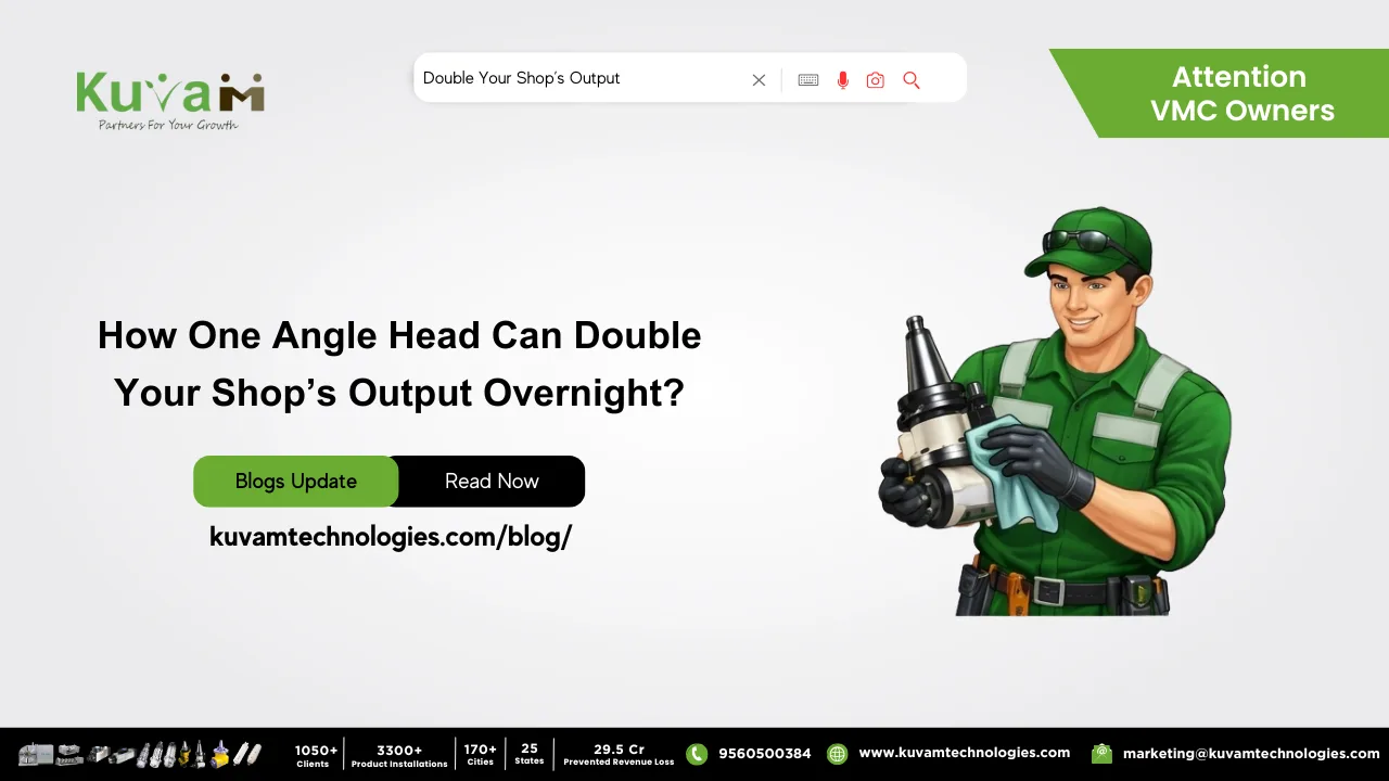 How One Angle Head Can Double Your Shop’s Output Overnight?