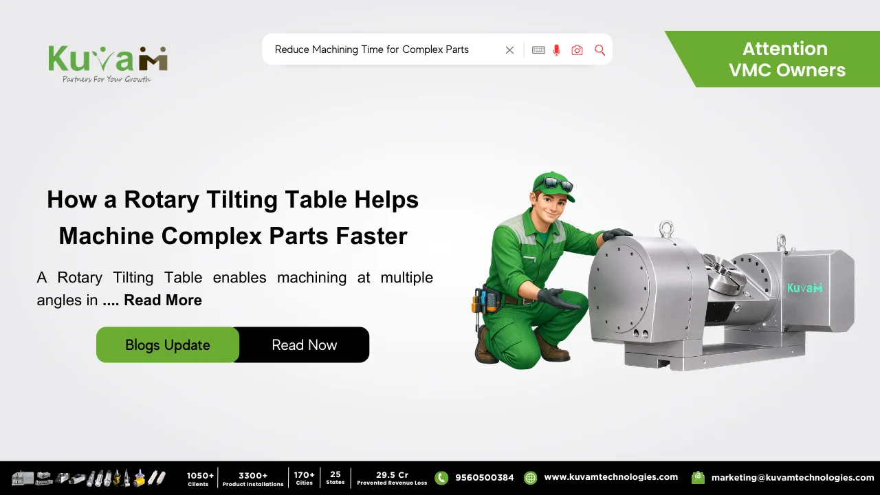 Can a Rotary Tilting Table Efficiently Reduce Machining Time for Complex Parts Requiring Multiple Angles?
