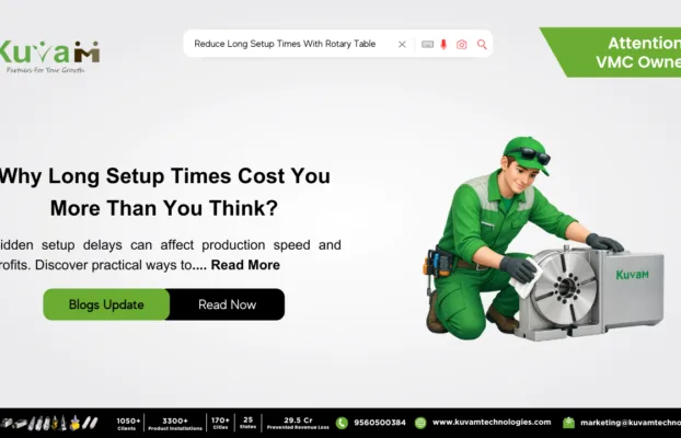 Is Your Setup Time the Hidden Reason Your Machining Costs Keep Rising and Can a Rotary Table Be the Solution?