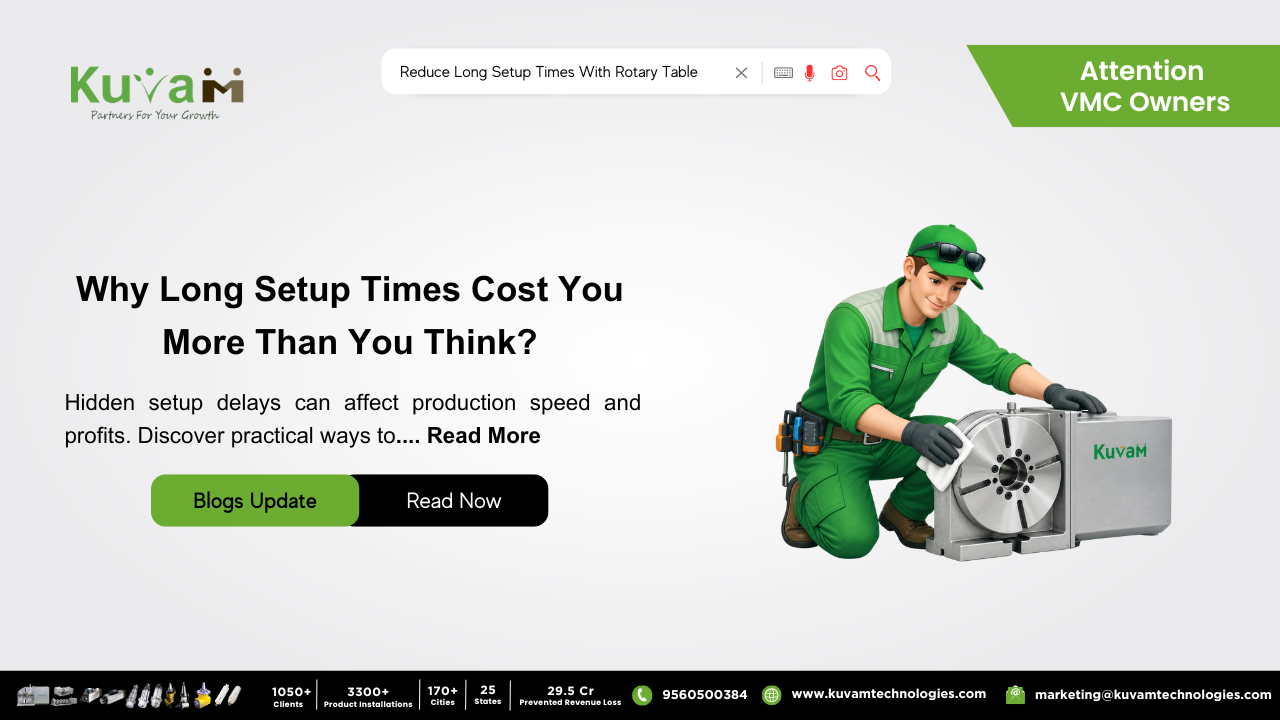 Is Your Setup Time the Hidden Reason Your Machining Costs Keep Rising and Can a Rotary Table Be the Solution?