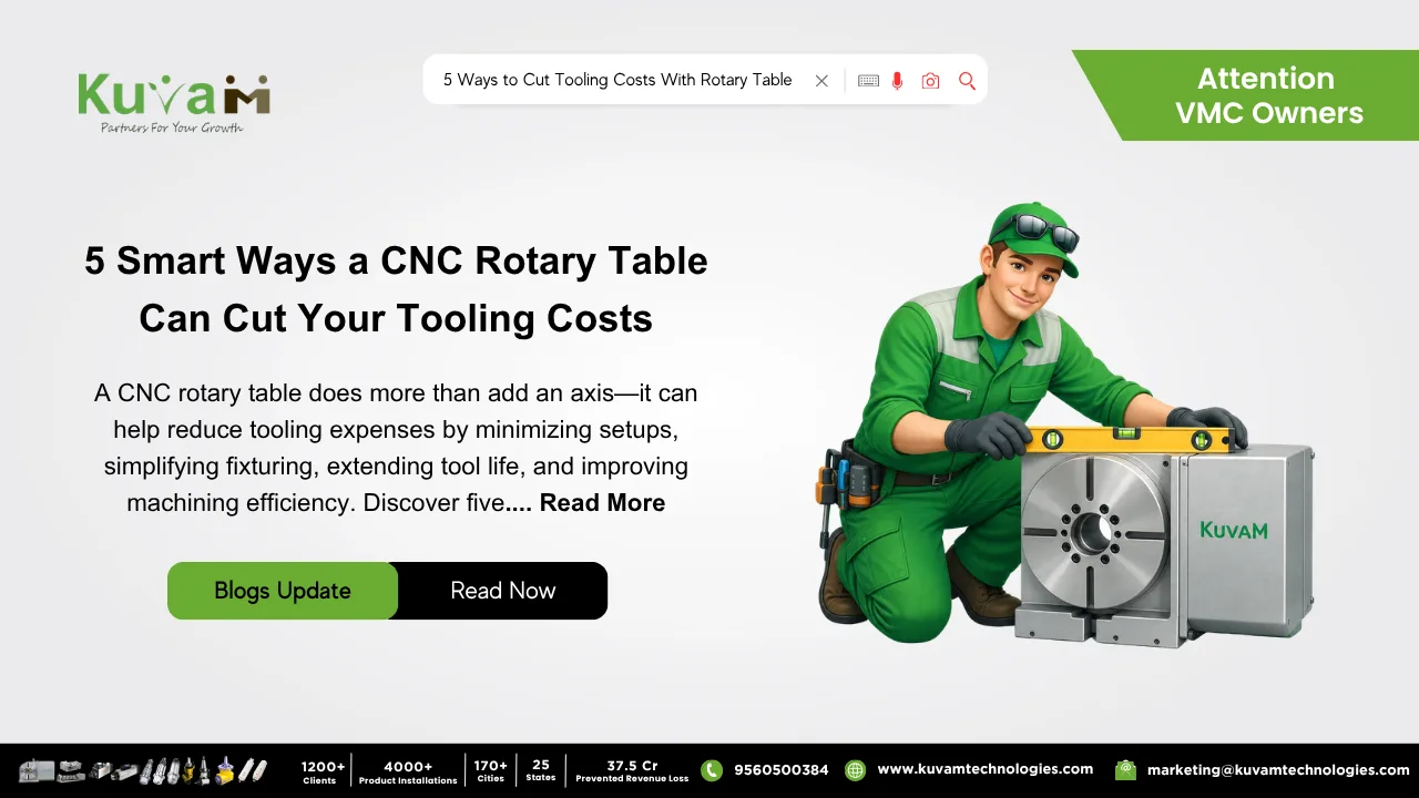 5 Ways a CNC Rotary Table Quietly Cuts Your Tooling Costs