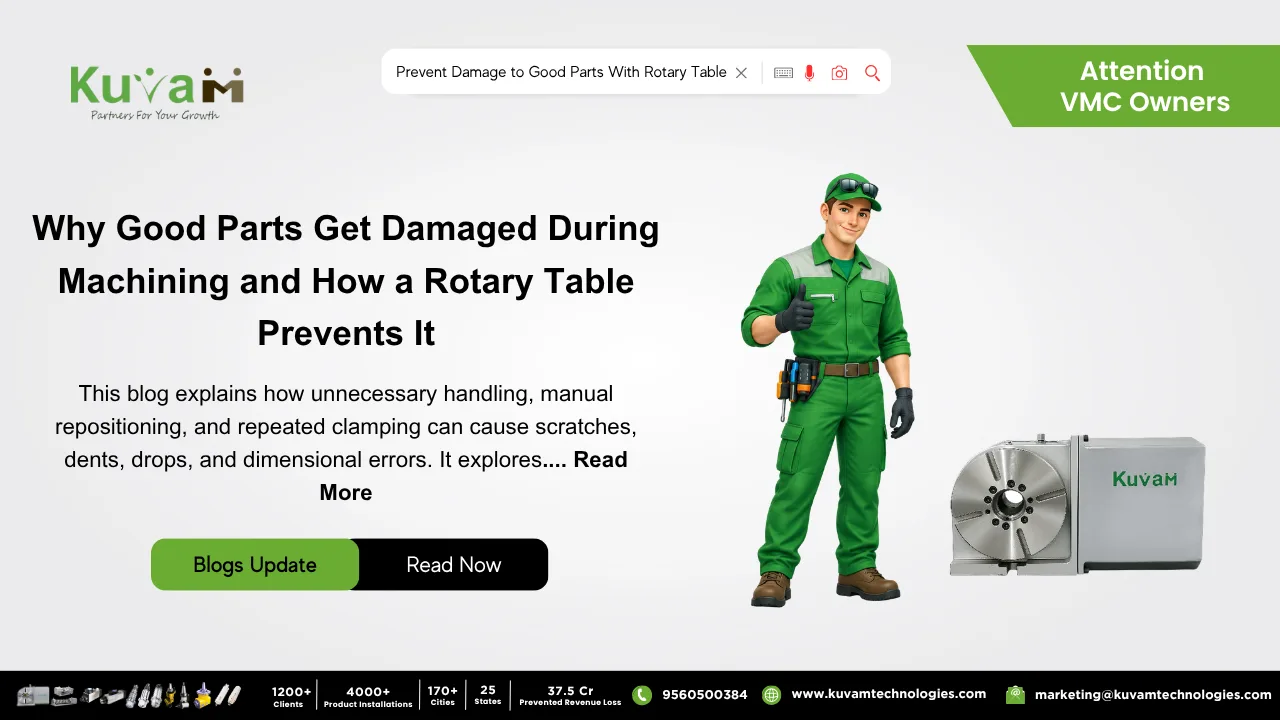 How a Rotary Table Prevents Scratching, Denting, or Dropping of Good Parts