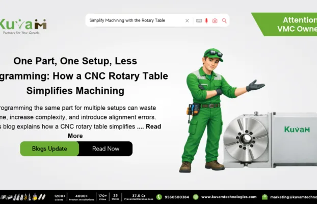 How a Rotary Table Can Cut Down 3 Programs to 1 for One Part